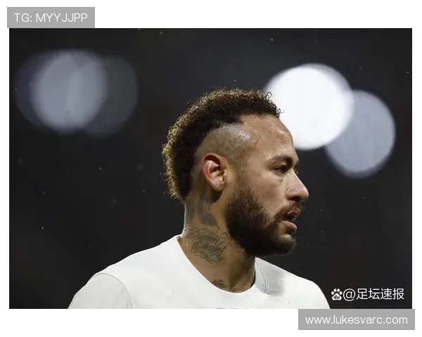 内马尔法甲与欧冠表现差异：比赛强度如何影响发挥